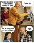 Montage humoristique sur une machine à remonter le temps