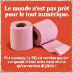 Papier toilette et humour sur le tout numérique