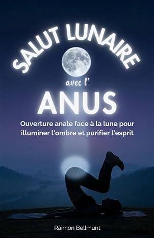 Affiche « Salut lunaire avec l’anus »
