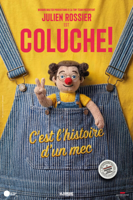 Affiche de Julien Rossier en Coluche